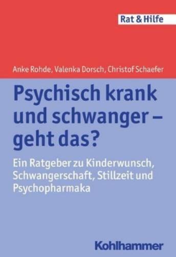 Psychisch Krank Und Schwanger - Geht Das?