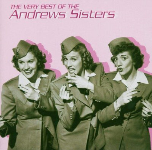 The Very Best of the Andrews Sisters