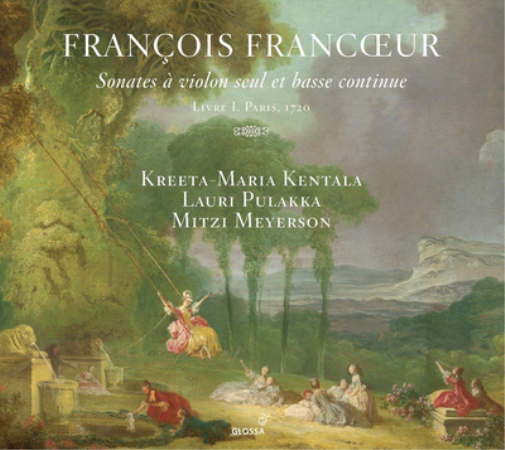 François Francoeur: Sonates À Violon Seul Et Basse Continue