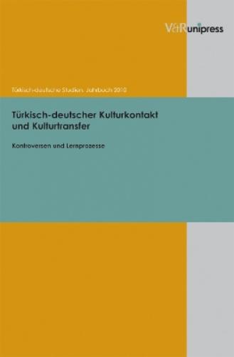 Turkisch-deutscher Kulturkontakt und Kulturtransfer