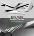 Zaha Hadid, Judith Turner