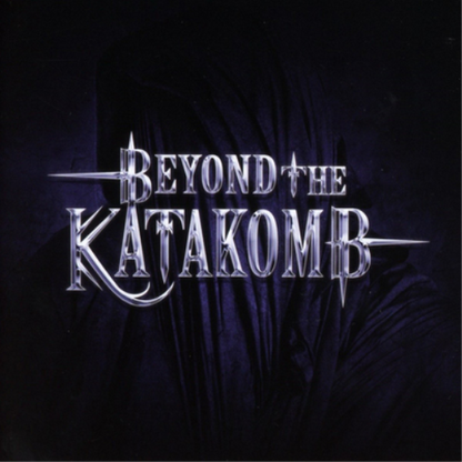 Beyond the Katakomb