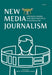New Media Journalism