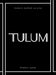 TULUM: Modern Turkish Cuisine