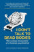 I Don't Talk to Dead Bodies