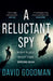 A Reluctant Spy