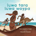 luwa tara luwa waypa