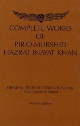 Complete Works of Pir-O-Murshid Hazrat Inayat Khan