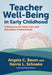 Teacher Well-Being in Early Childhood