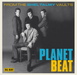 Planet Beat: From the Shel Talmy Vaults