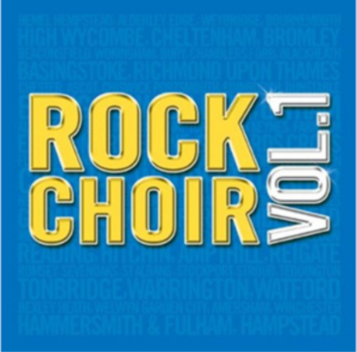 Rock Choir - Volume 1