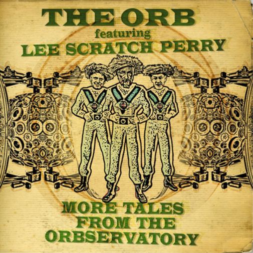 More Tales from the Orbservatory: Featuring Lee 'Scratch' Perry