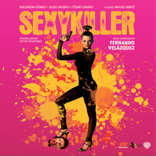 Fernando Velázquez: Sexykiller: Original Motion Picture Soundtrack