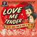 Love Me Tender: 60 Love Songs from the Rock 'N' Roll Era