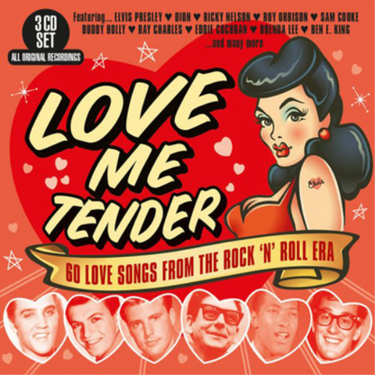 Love Me Tender: 60 Love Songs from the Rock 'N' Roll Era