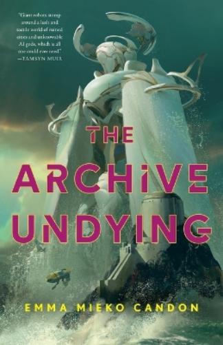 Archive Undying: 1 (The Downworld Sequence