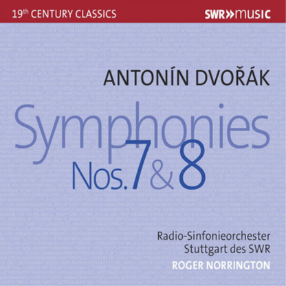 Antonin Dvorák: Symphonies No. 7 & 8