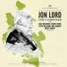Celebrating Jon Lord: The Composer
