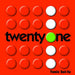 Twenty One