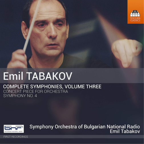 Emil Tabakov: Complete Symphonies - Volume 3
