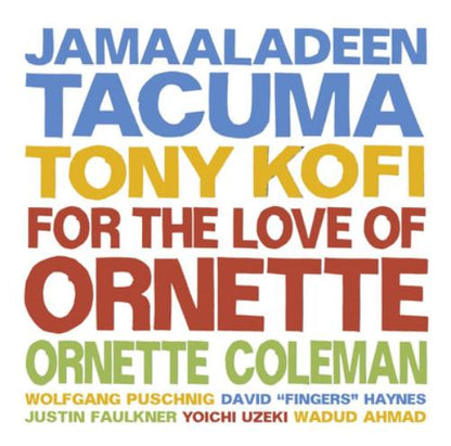 For the Love of Ornette