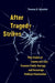 After Tragedy Strikes