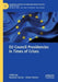 EU Council Presidencies in Times of Crises