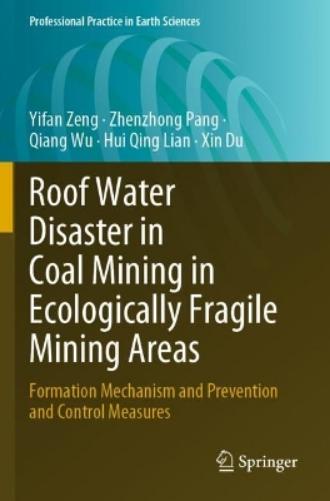 Roof Water Disaster in Coal Mining in Ecologically Fragile Mining Areas