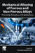 Mechanical Alloying of Ferrous and Non-Ferrous Alloys