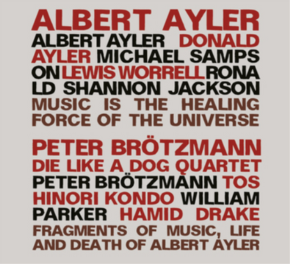 Fragments of Music, Life and Death of Albert Ayler