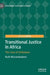 Transitional Justice in Africa: The Case of Zimbabwe (Development, Justice and Citizenship