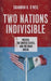Two Nations Indivisible