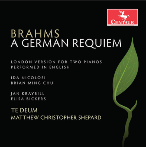 Brahms: A German Requiem: London Version for Two Pianos Performed in English