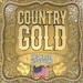 Country Gold: The Greatest Hits of All Time