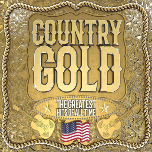 Country Gold: The Greatest Hits of All Time