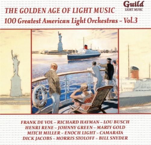 100 Greatest American Light Orchestras - Volume 3