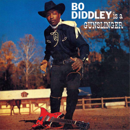 Bo Diddley Is a Gunslinger