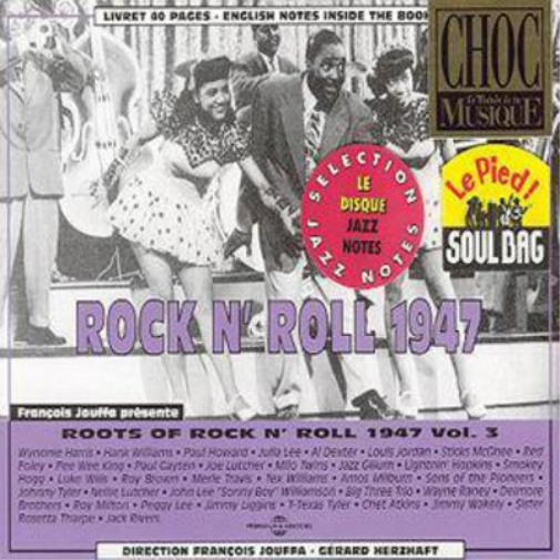 Rock N' Roll 1947: Vol. 3/ROOTS OF