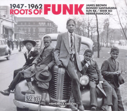 Roots of Funk 1947-1962