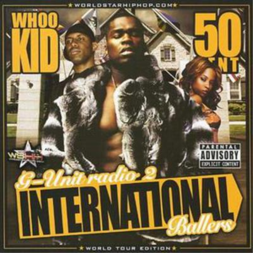 G-unit Radio Part 2 - International Ballers