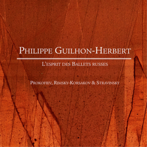 Philippe Guilhon-Herbert: L'esprit Des Ballets Russes