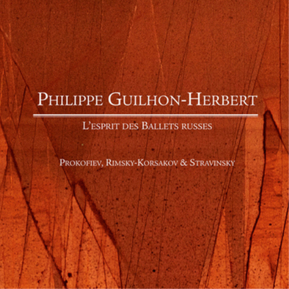 Philippe Guilhon-Herbert: L'esprit Des Ballets Russes