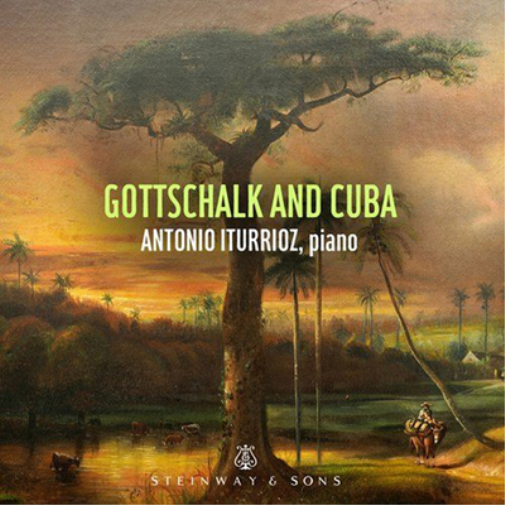 Antonio Iturrioz: Gottschalk and Cuba