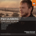 Pärt Uusberg: Choral Music - Volume 1
