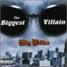 Biggest Villain