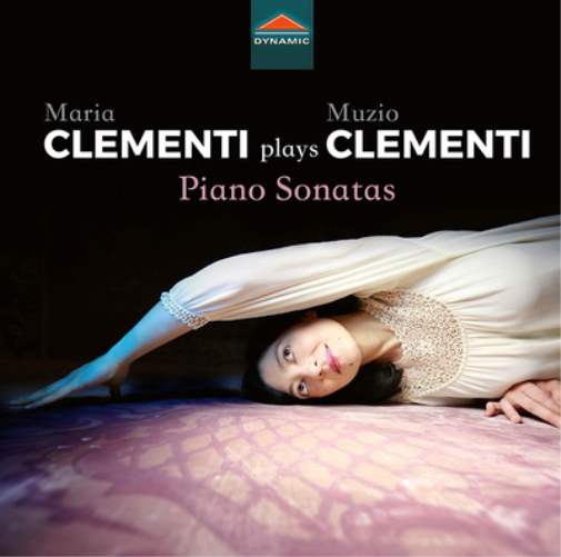Maria Clementi Plays Muzio Clementi: Piano Sonatas