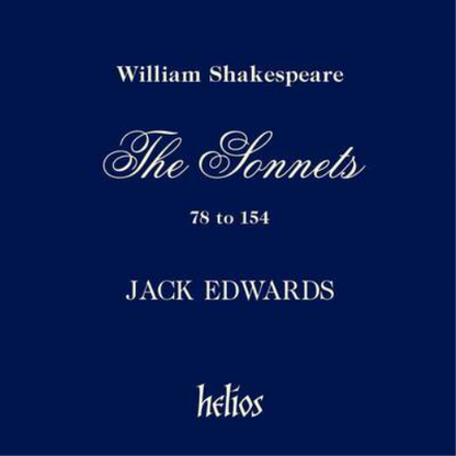William Shakespeare: The Sonnets 78 to 154