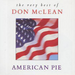The Very Best Of Don McLean: AMERICAN PIE