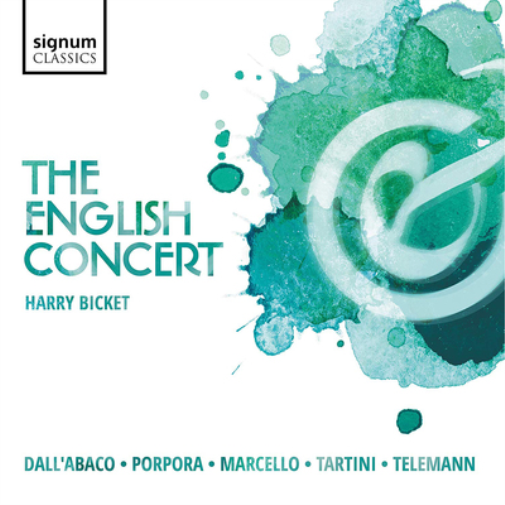 The English Concert: Dall'Abaco/Porpora/Marcello/Tartini/Telemann
