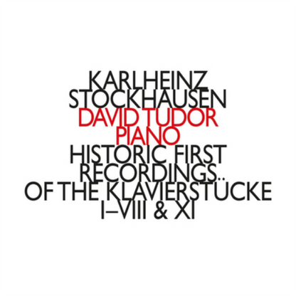 Karlheinz Stockhausen: Historic First Recordings...